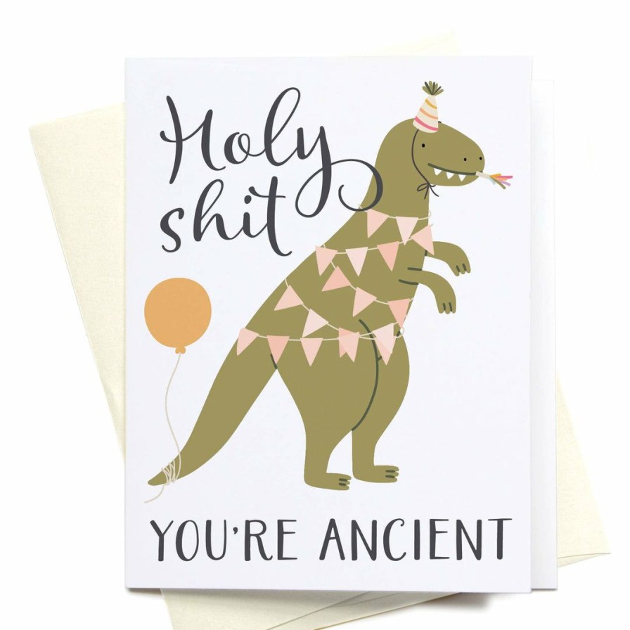 Party Time * | Onderkast Party Time Holy Shit You'Re Ancient Dinosaur Greeting Card